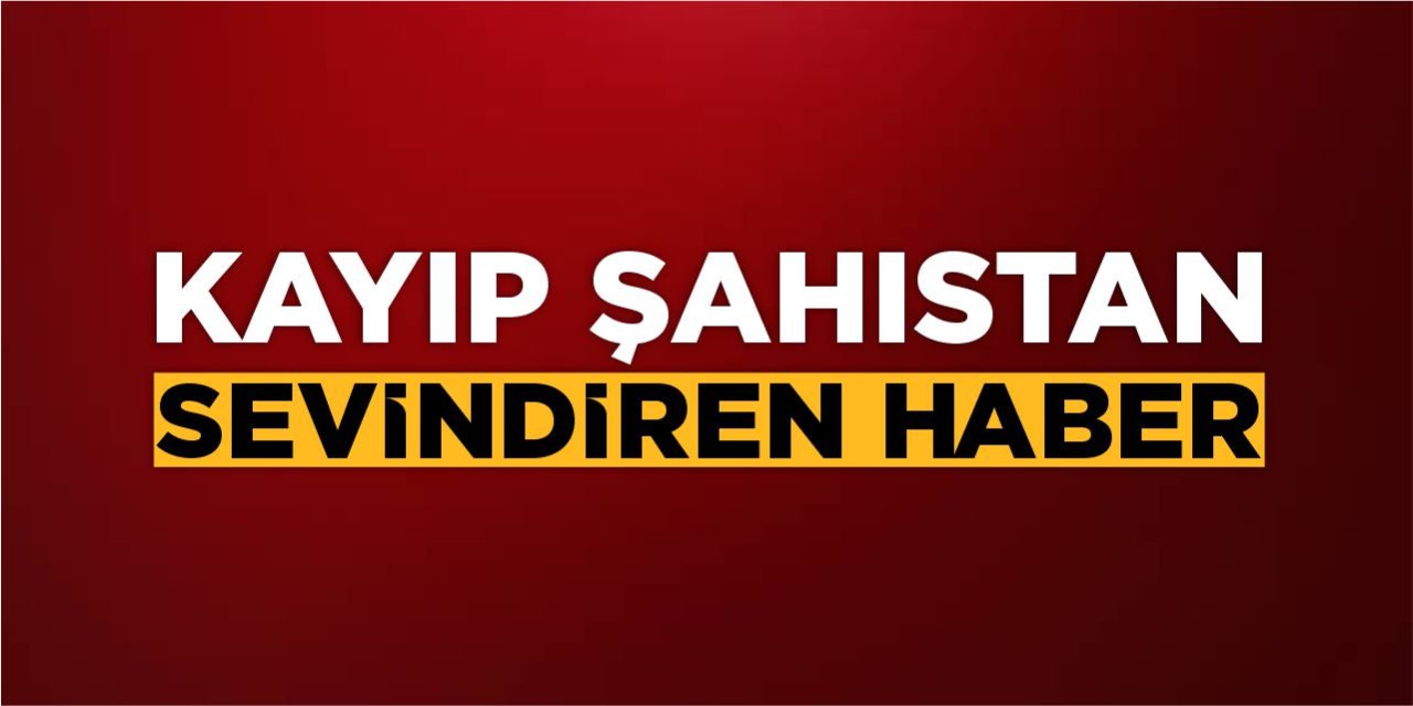 Kayıp Şahıstan Sevindiren Haber