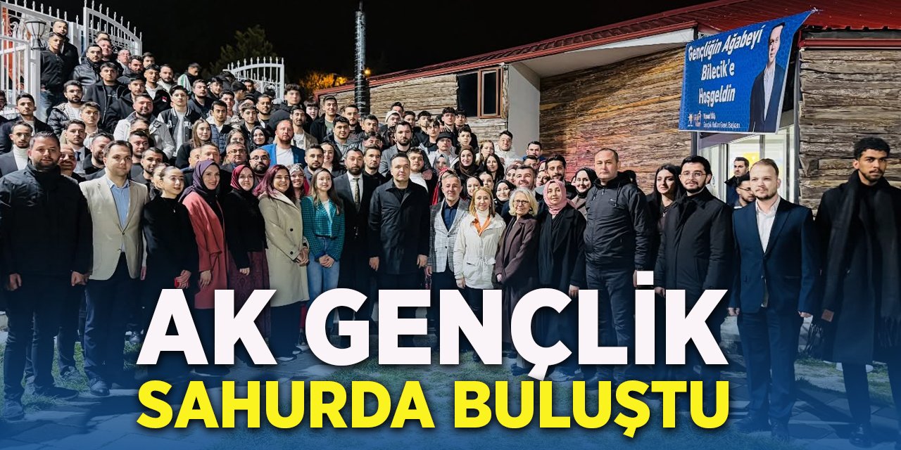AK Gençlik Sahurda Buluştu