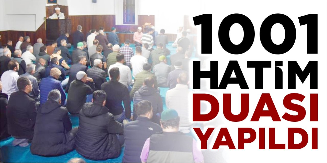 1001 Hatim duası yapıldı