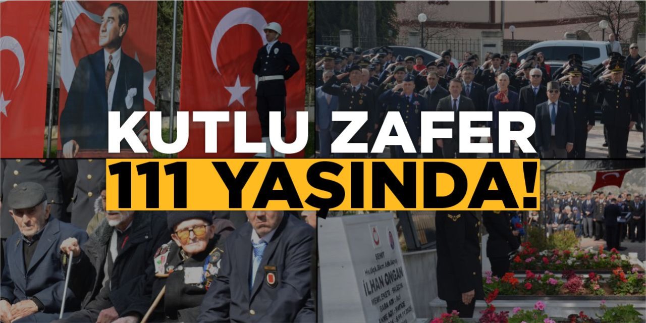 Kutlu Zafer 111 Yaşında!