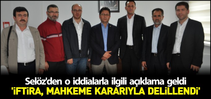 ’İFTİRA, MAHKEME KARARIYLA DELİLLENDİ’