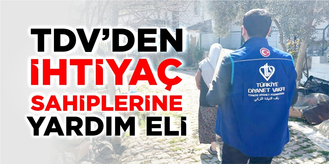TDV’den 650 ihtiyaç sahibine yardım eli