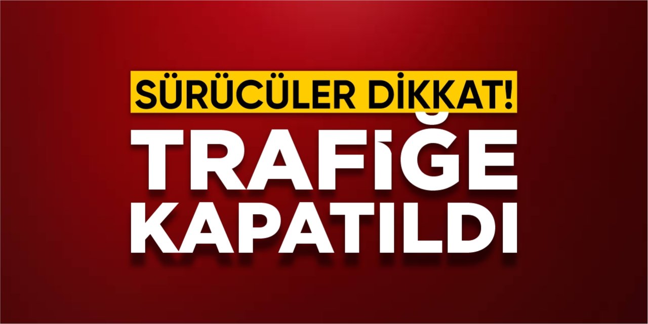 Bilecik’te o yol trafiğe kapatıldı