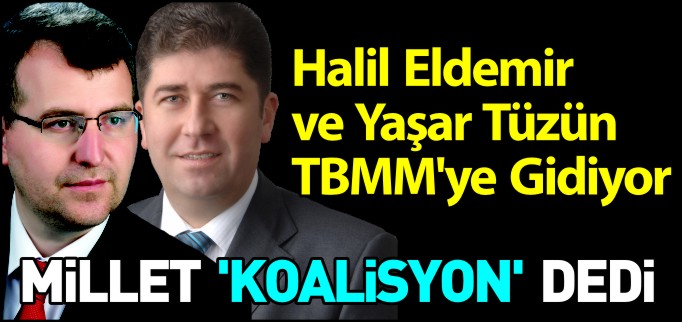MİLLET ’KOALİSYON’ DEDİ