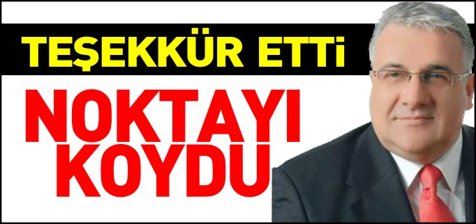 ŞEKER TEŞEKKÜR ETTİ, NOKTAYI KOYDU