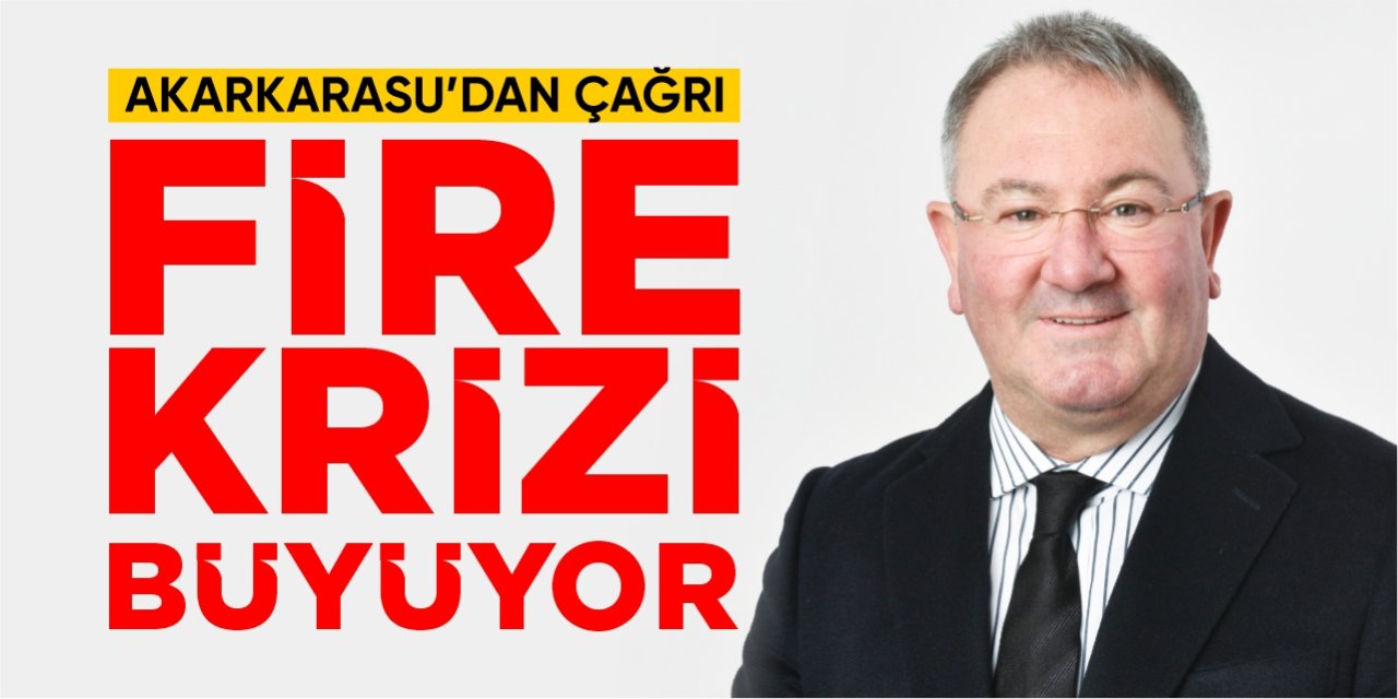 CHP’de fire krizi büyüyor: Akarkarasu’dan çağrı