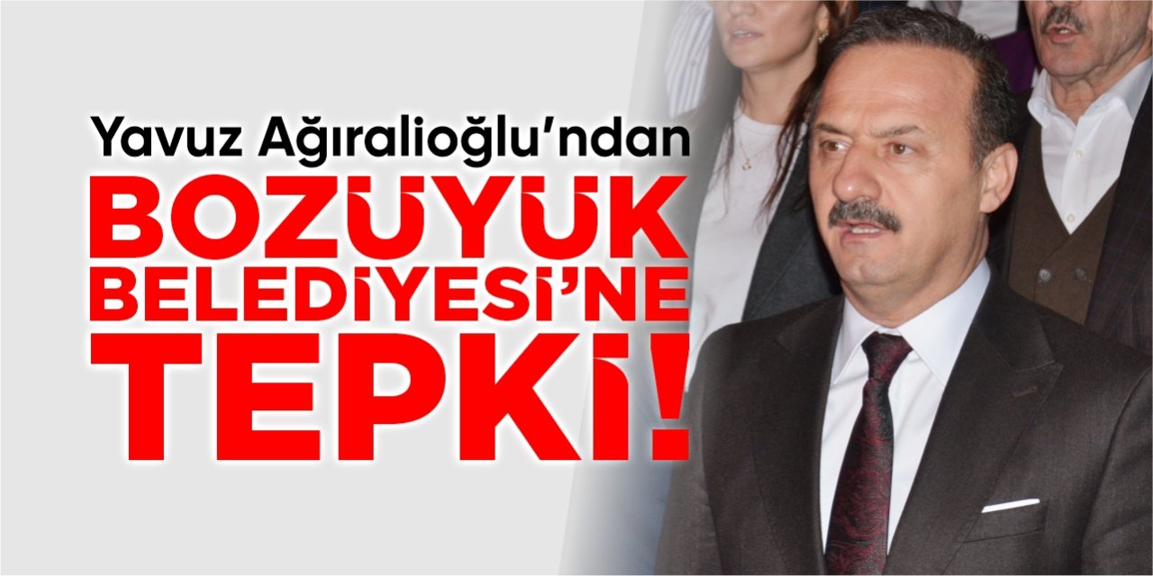 Yavuz Ağıralioğlu'ndan Bozüyük Belediyesi'ne tapki!