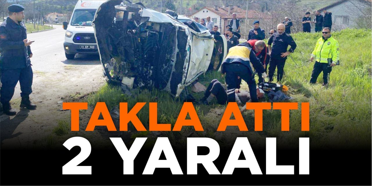 Bilecik’te otomobil takla attı: 2 yaralı