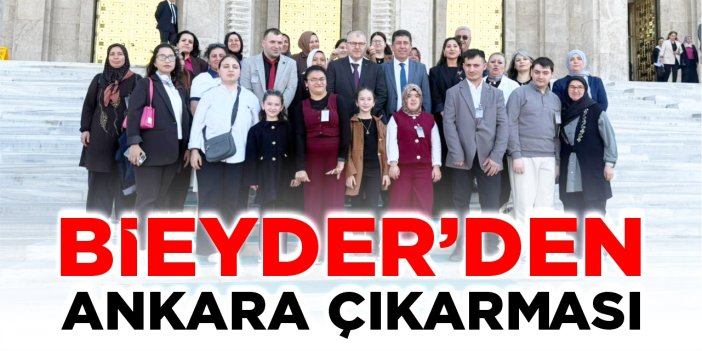 BİEYDER’den Ankara çıkarması