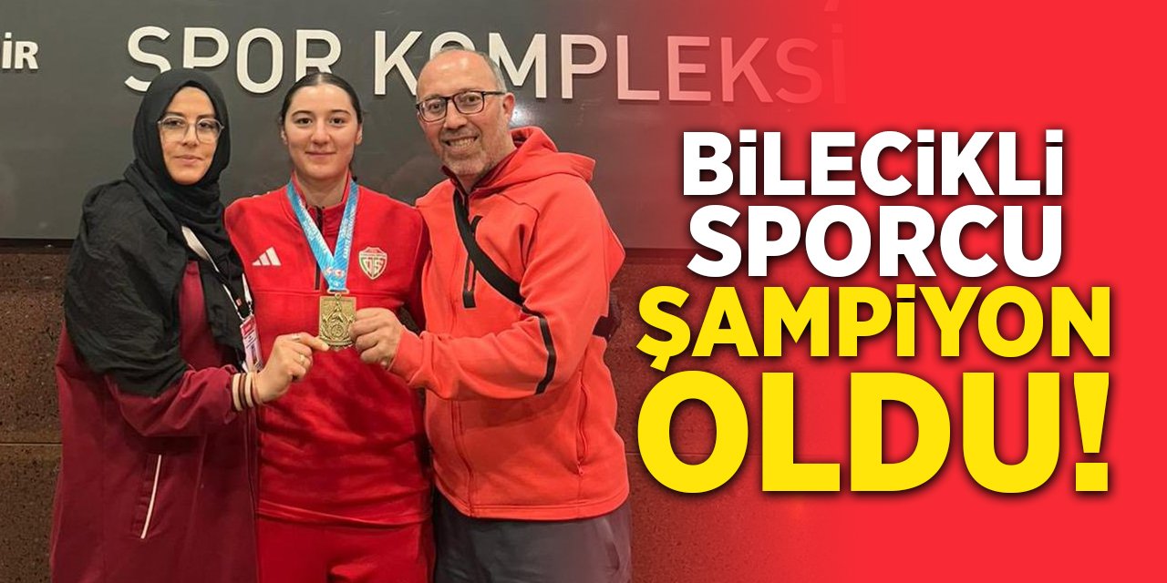 Bilecikli Sporcu Şampiyon Oldu!