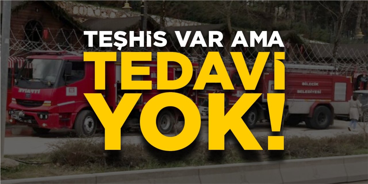 Teşhis var ama tedavi yok!