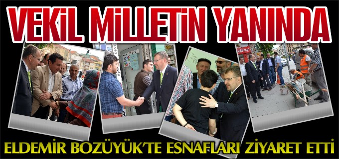 VEKİL MİLLETİN YANINDA