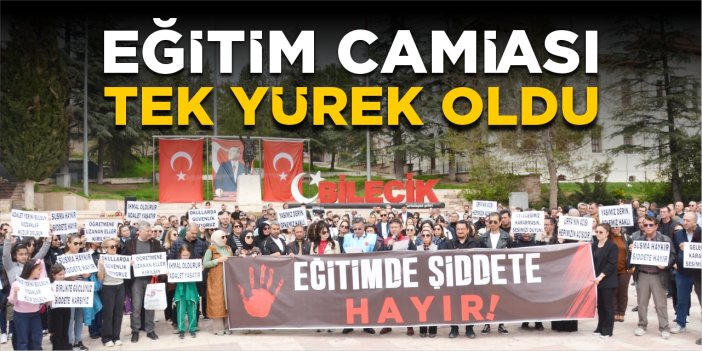 Bilecik’te eğitim camiası tek yürek oldu!