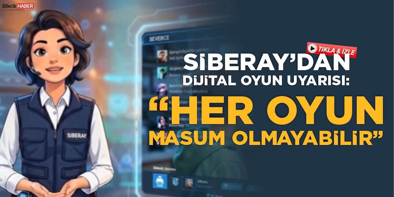 SİBERAY'dan Dijital Oyun Uyarısı: “Her Oyun Masum Olmayabilir”