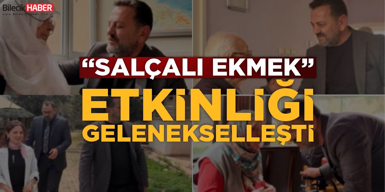 ‘Salçalı Ekmek’ etkinliği gelenekselleşti