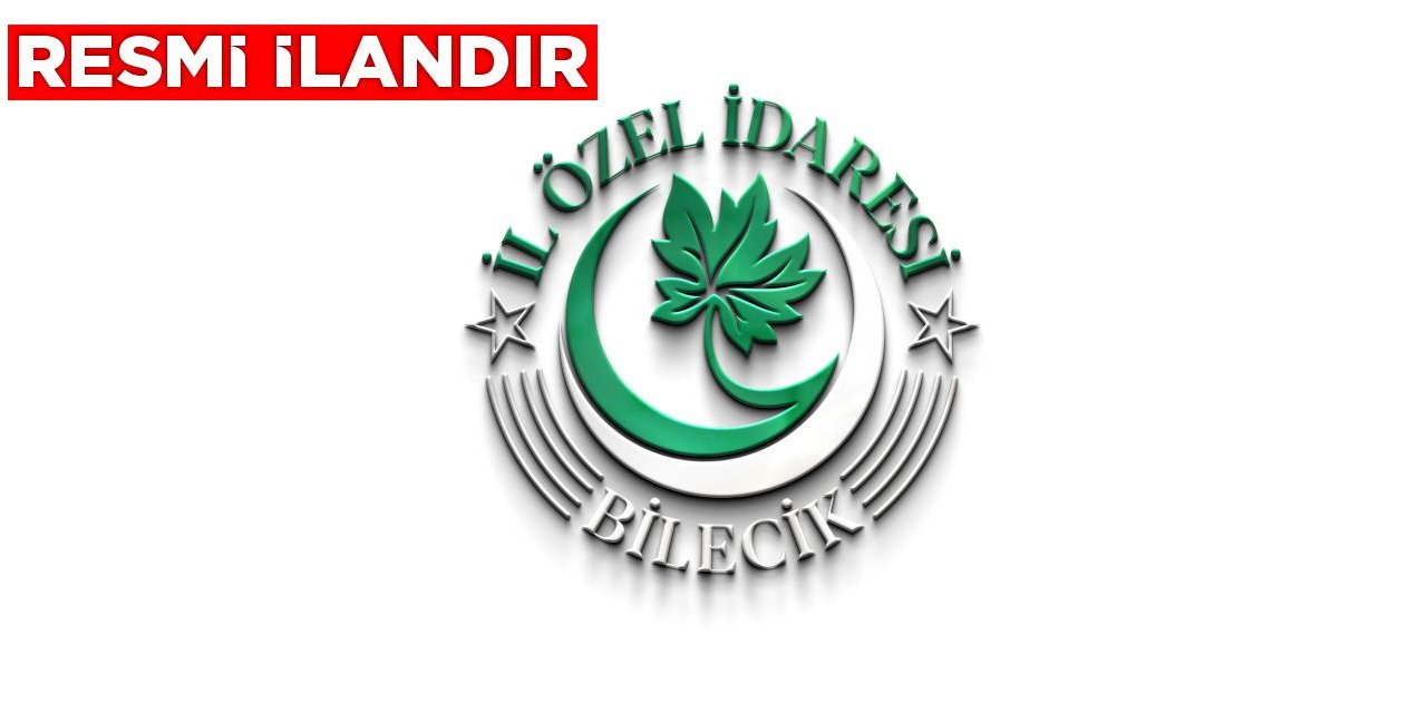 BİLECİK İL ÖZEL İDARESİ TAŞINMAZ MAL KİRALAMA İLANI