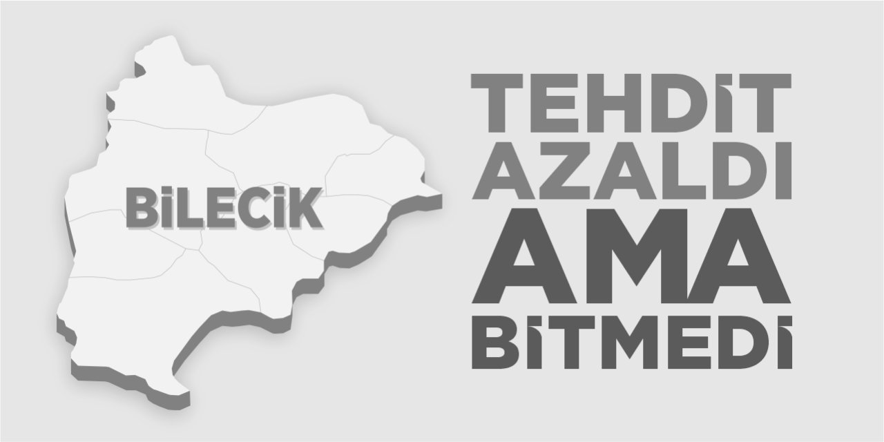 Bilecik’te kuraklık tehdidi azaldı ama bitmedi!