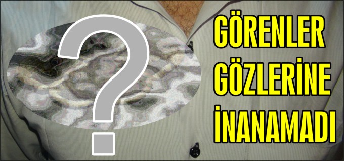 GÖRENLER GÖZLERİNE İNANAMADI