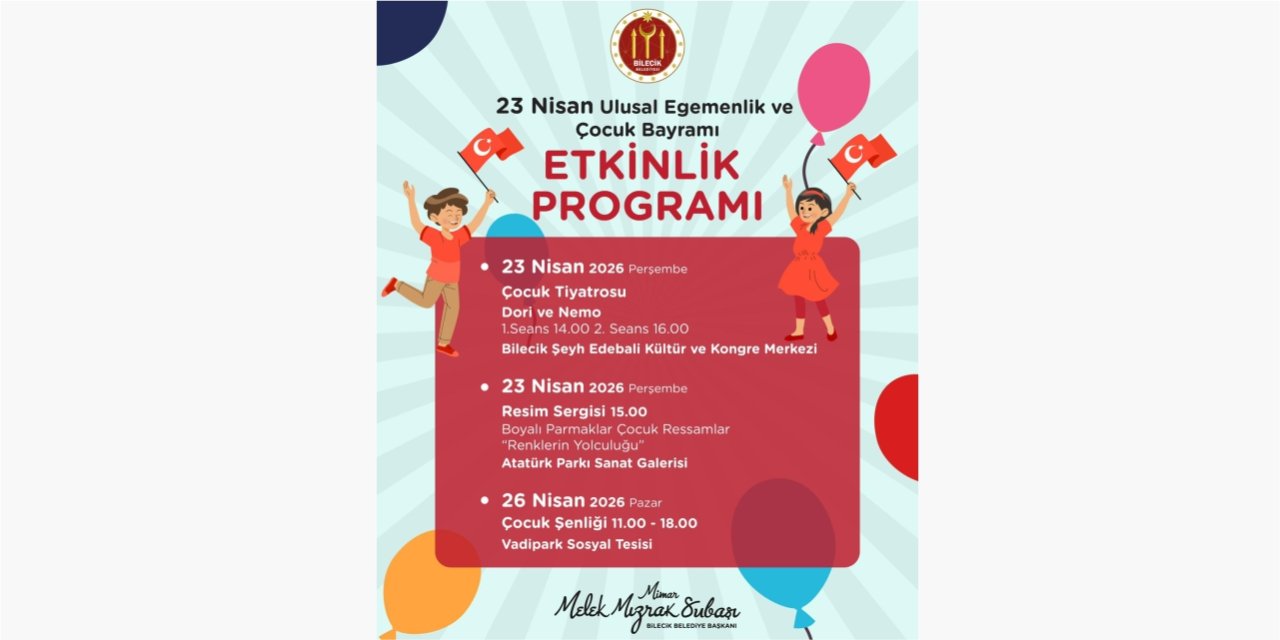 Çocuklar için 23 Nisan etkinlikleri hazırlandı