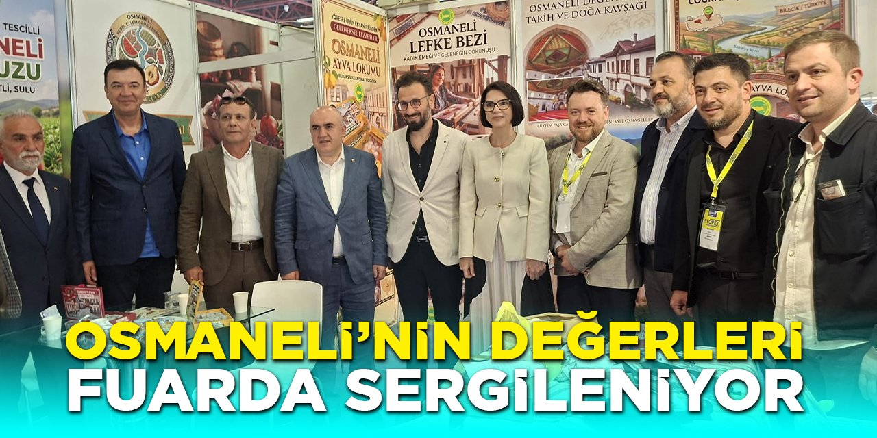 Osmaneli'nin Değerleri Fuarda Sergileniyor