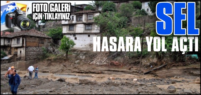 SEL HASARA YOL AÇTI