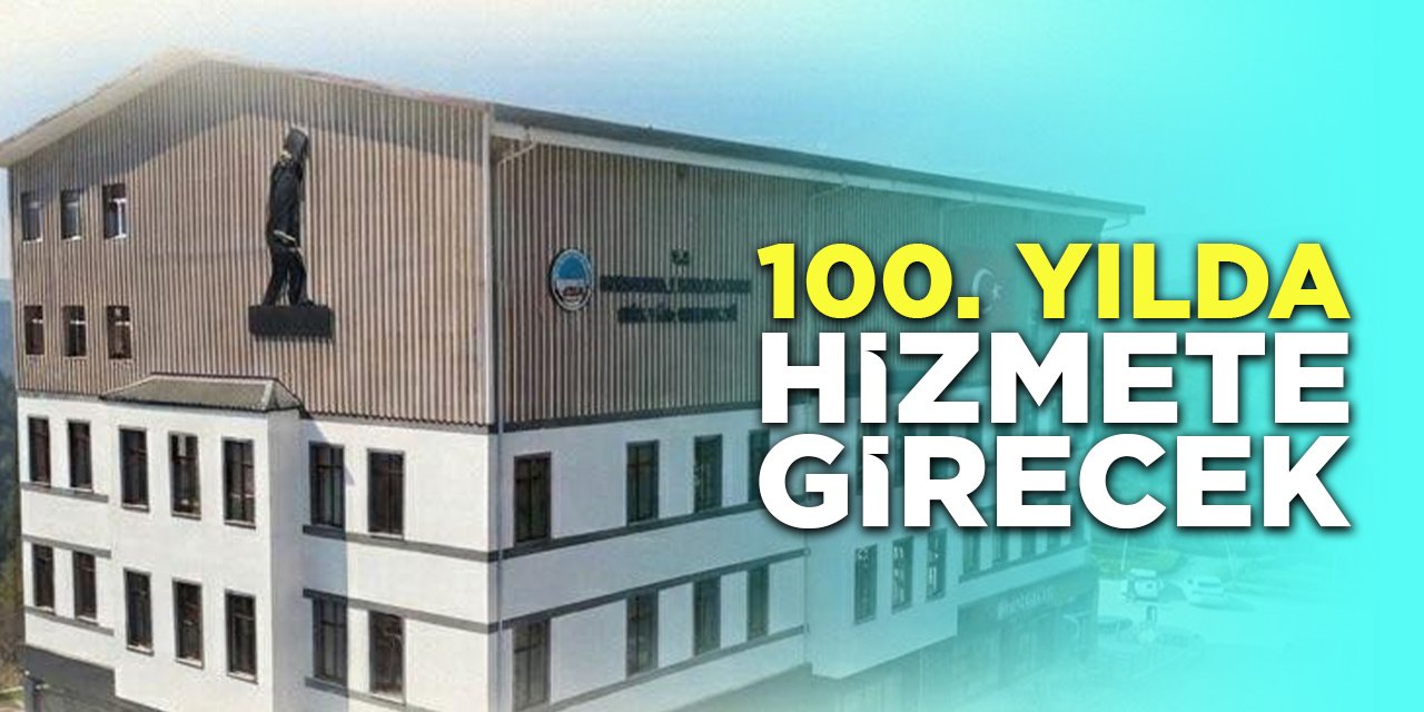 100. Yılda Hizmete Girecek