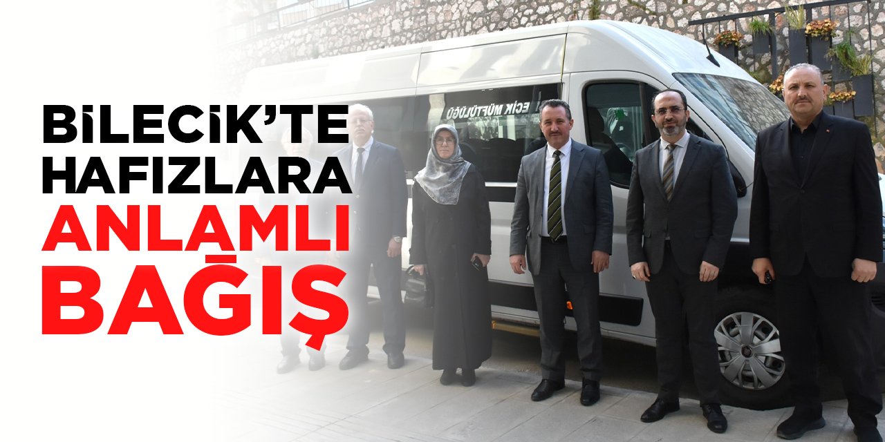 Bilecik'te Hafızlara Anlamlı Bağış