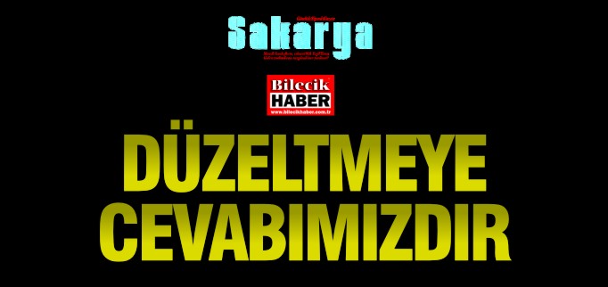 DÜZELTMEYE CEVABIMIZDIR