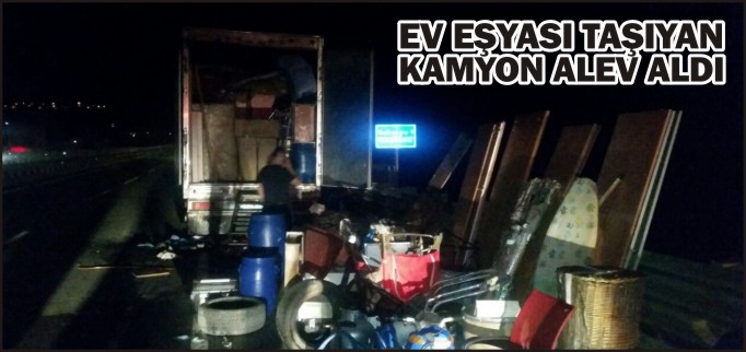 OSMANELİ’DE EV EŞYASI TAŞIYAN KAMYON ALEV ALDI