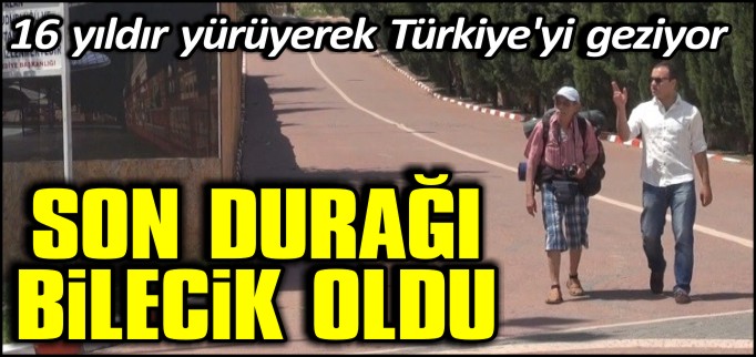 SON DURAK BİLECİK OLDU