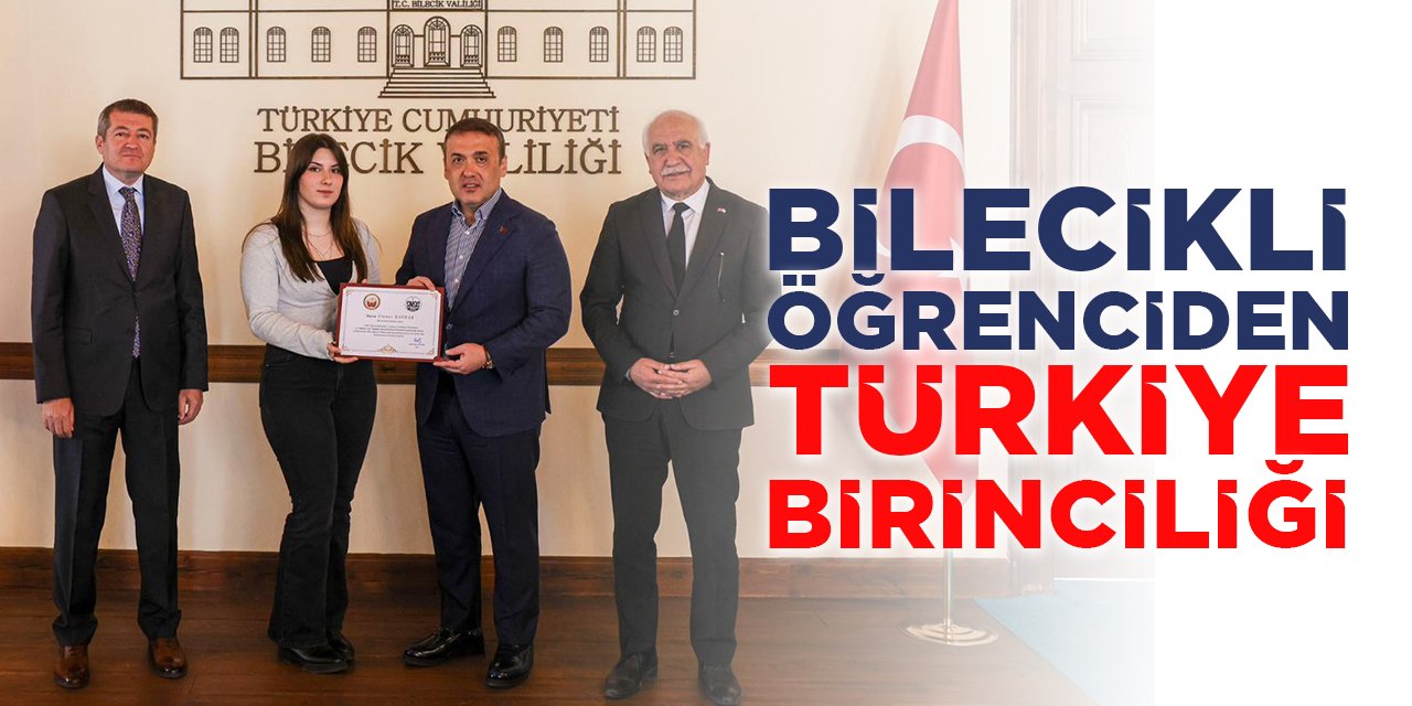 Bilecikli Öğrenciden Türkiye Birinciliği
