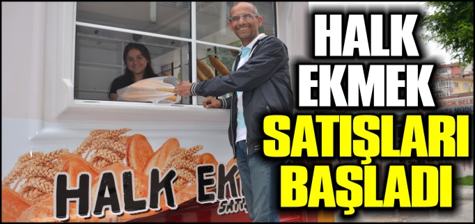 HALK EKMEĞİ UYGULAMASI BAŞLADI