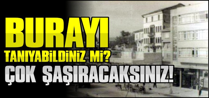 BİLECİK’İN ESKİ FOTOĞRAFLARI