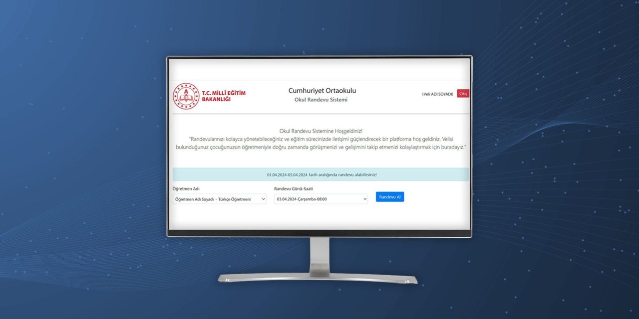 OKULLAR, "VELİ RANDEVU SİSTEMİ" ÜZERİNDEN VELİ ADINA RANDEVU OLUŞTURABİLECEK