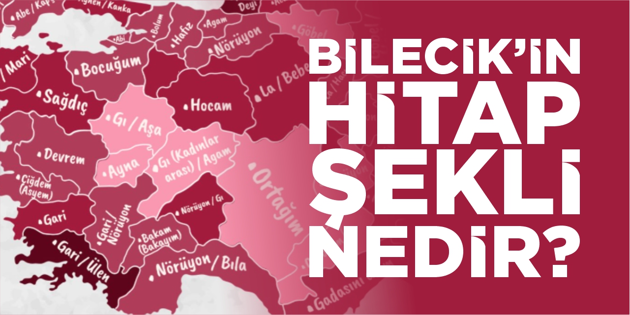 Bilecik’in hitap şekli nedir?