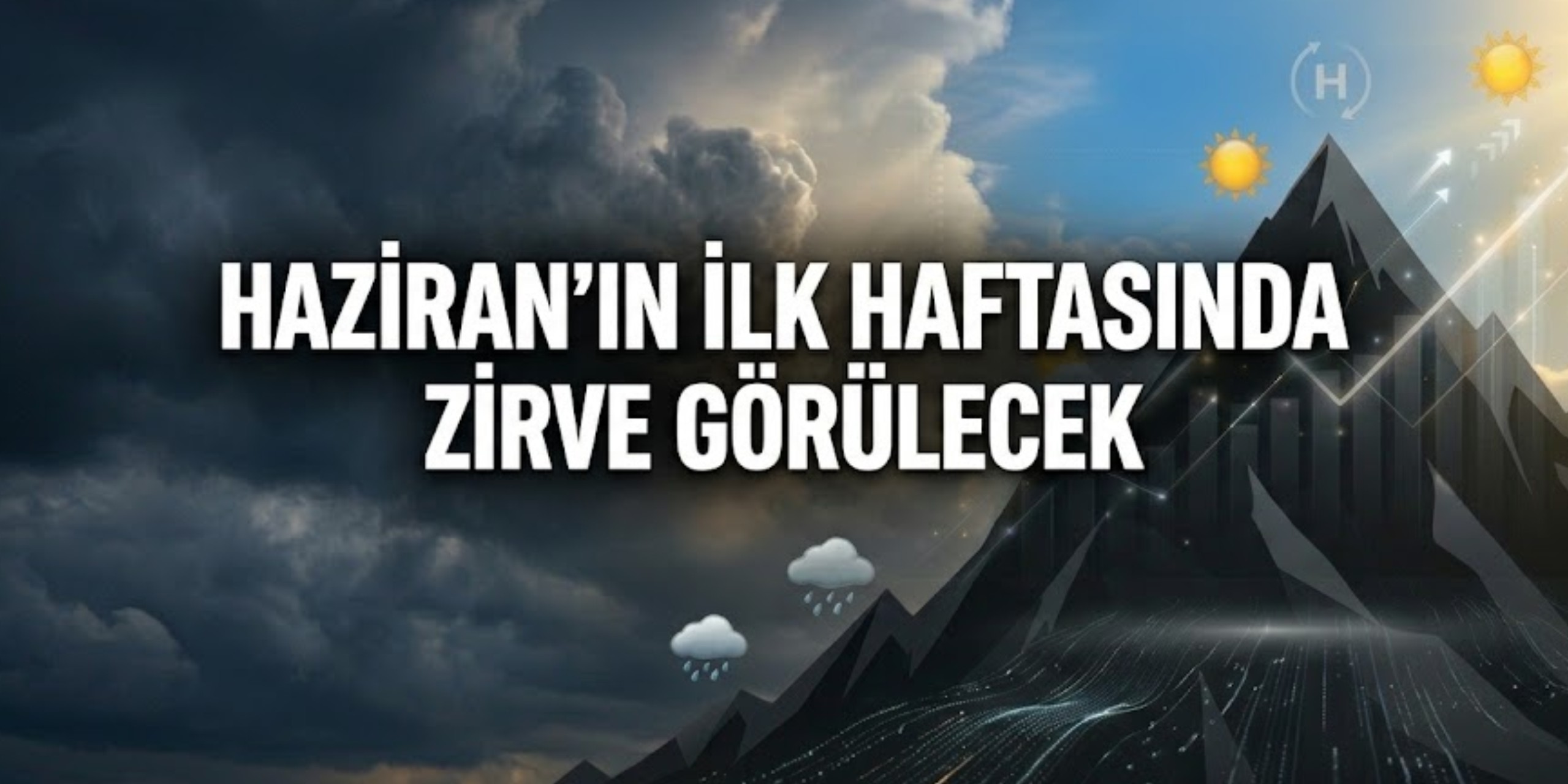 Haziran'ın ilk haftasında zirve görülecek