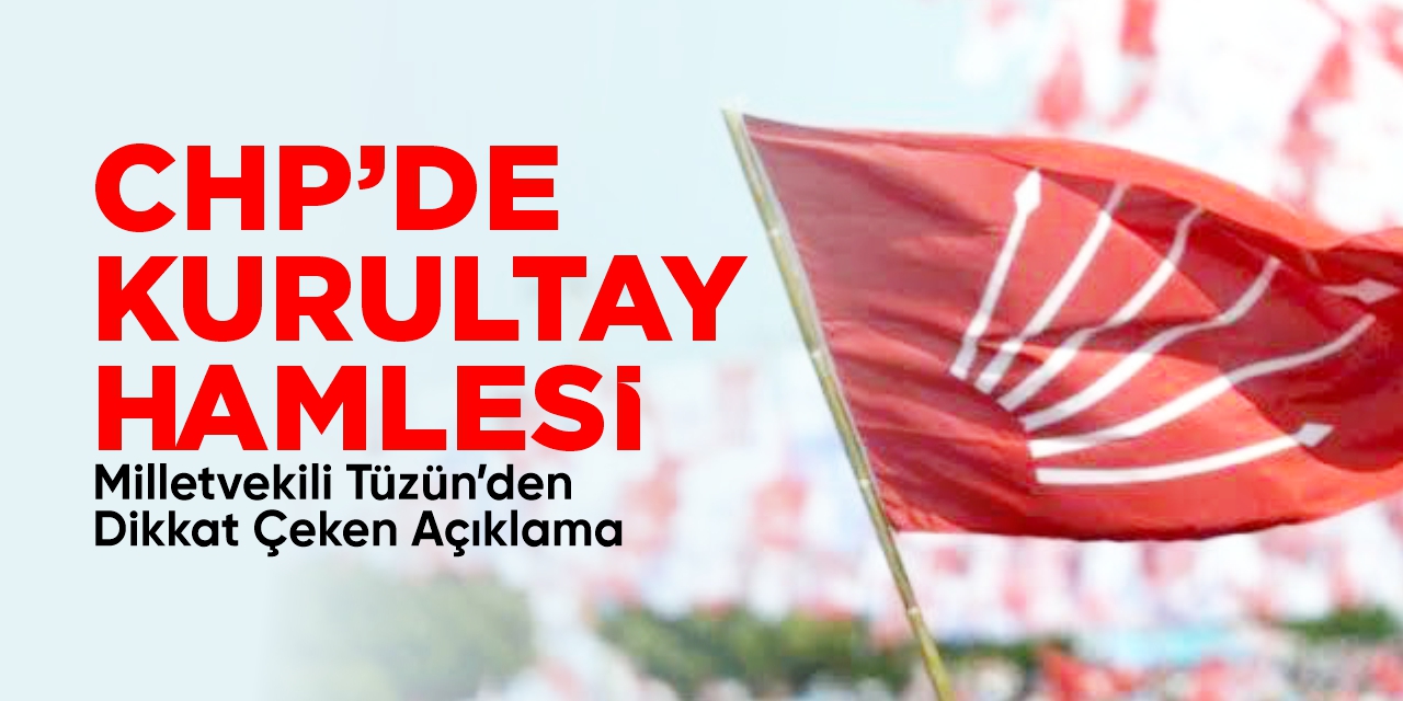 CHP'de kurultay hamlesi