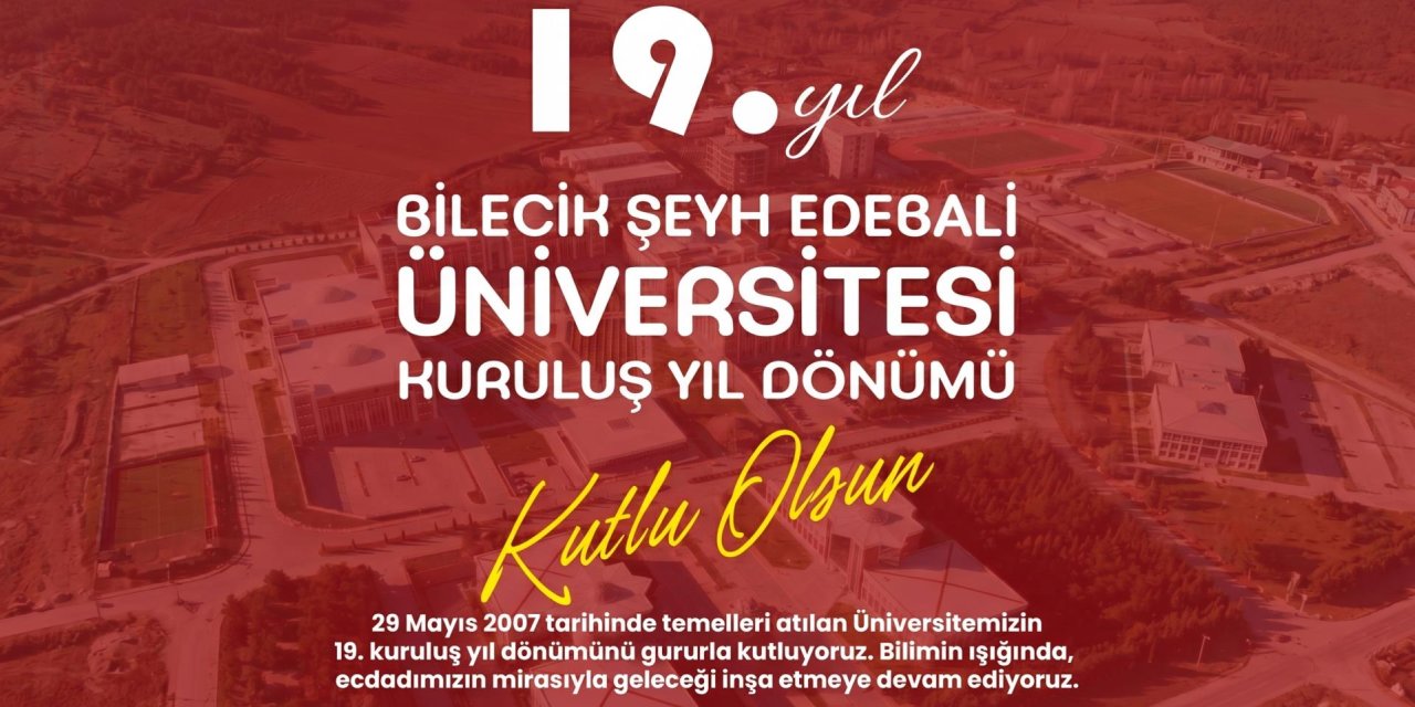 BŞEÜ 19 Yaşında!