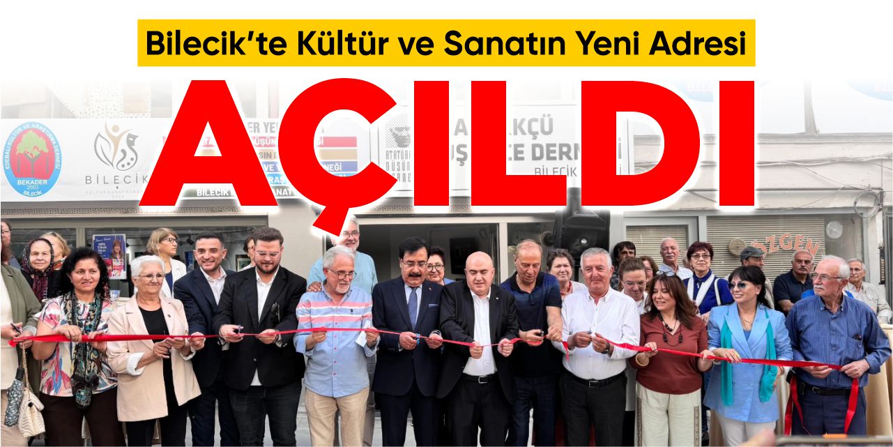 Bilecik'te Kültür ve Sanatın Yeni Adresi Açıldı