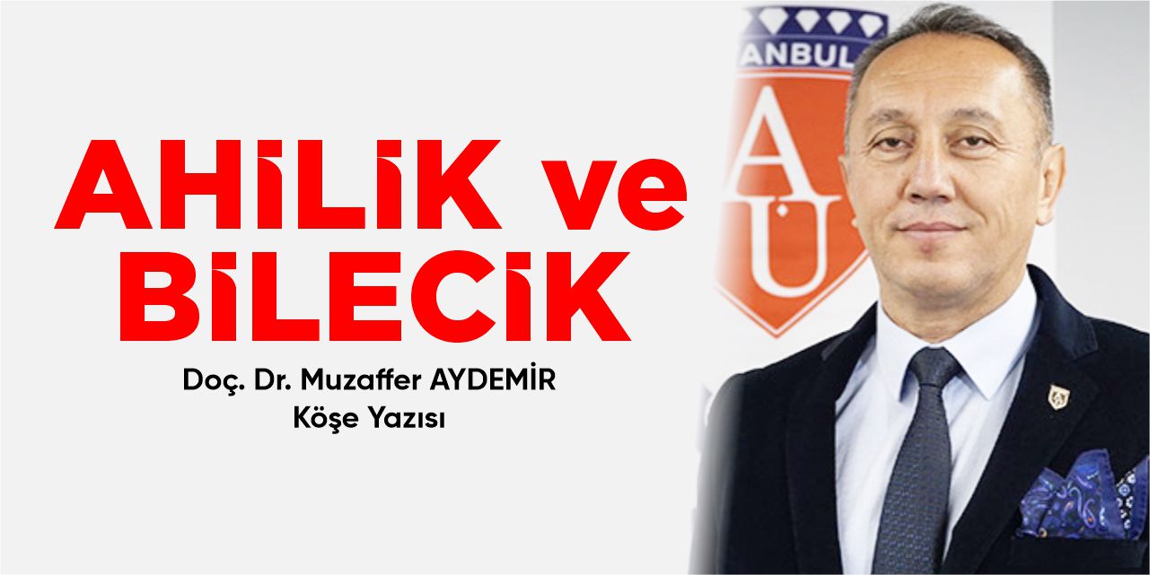 AHİLİK VE BİLECİK