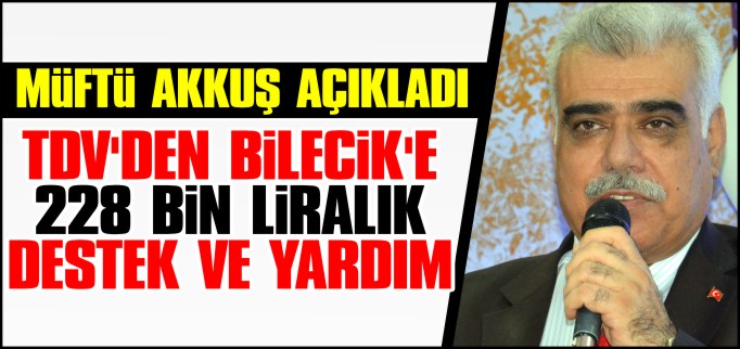 TDV’DEN 228 BİN LİRALIK YARDIM
