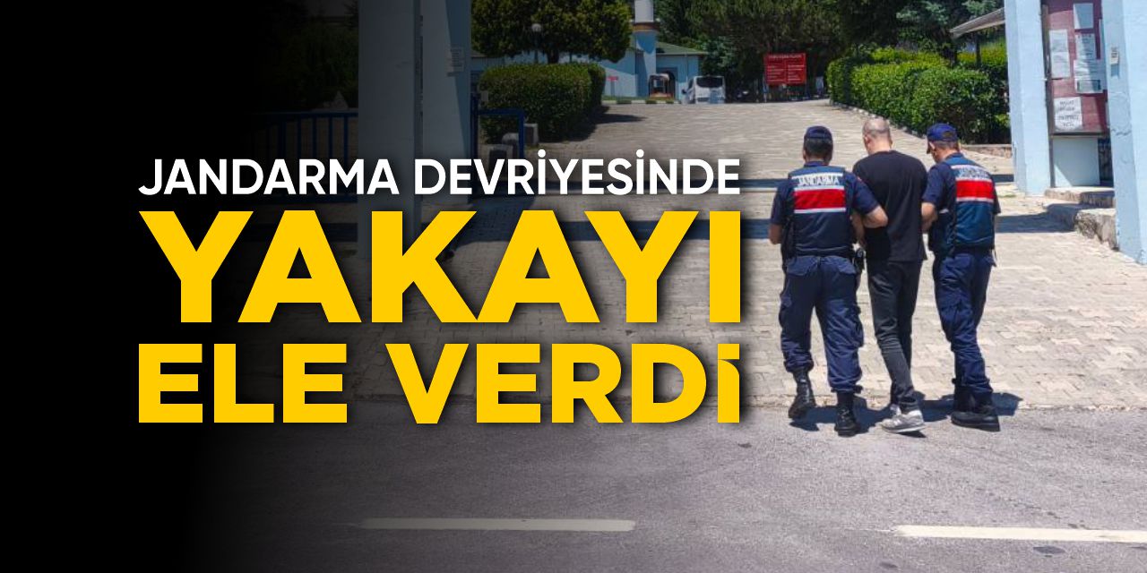 Jandarma devriyesine yakayı ele verdi