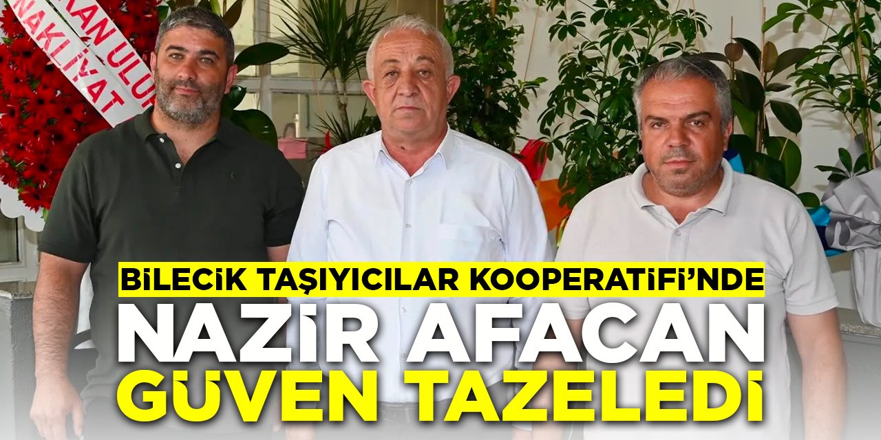 Taşıyıcılar Kooperatifi'nde Nazir Afacan Güven Tazeledi