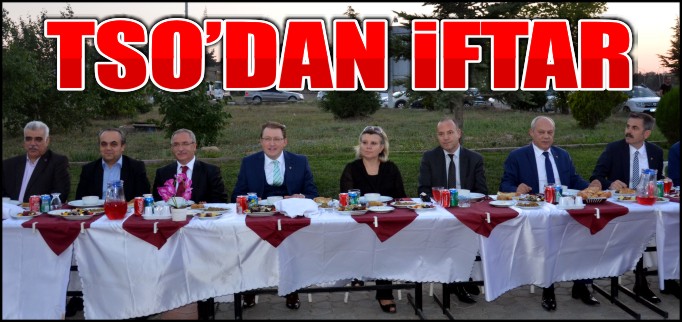 TSO’DAN İFTAR