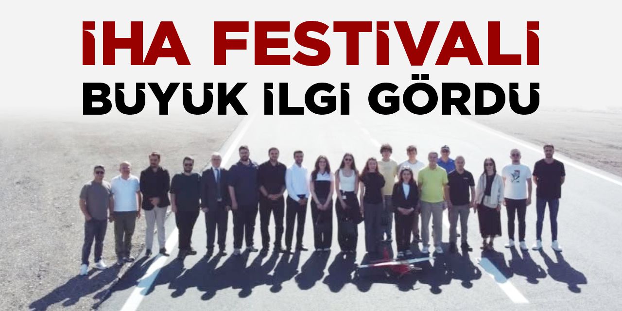 İHA festivali büyük ilgi gördü