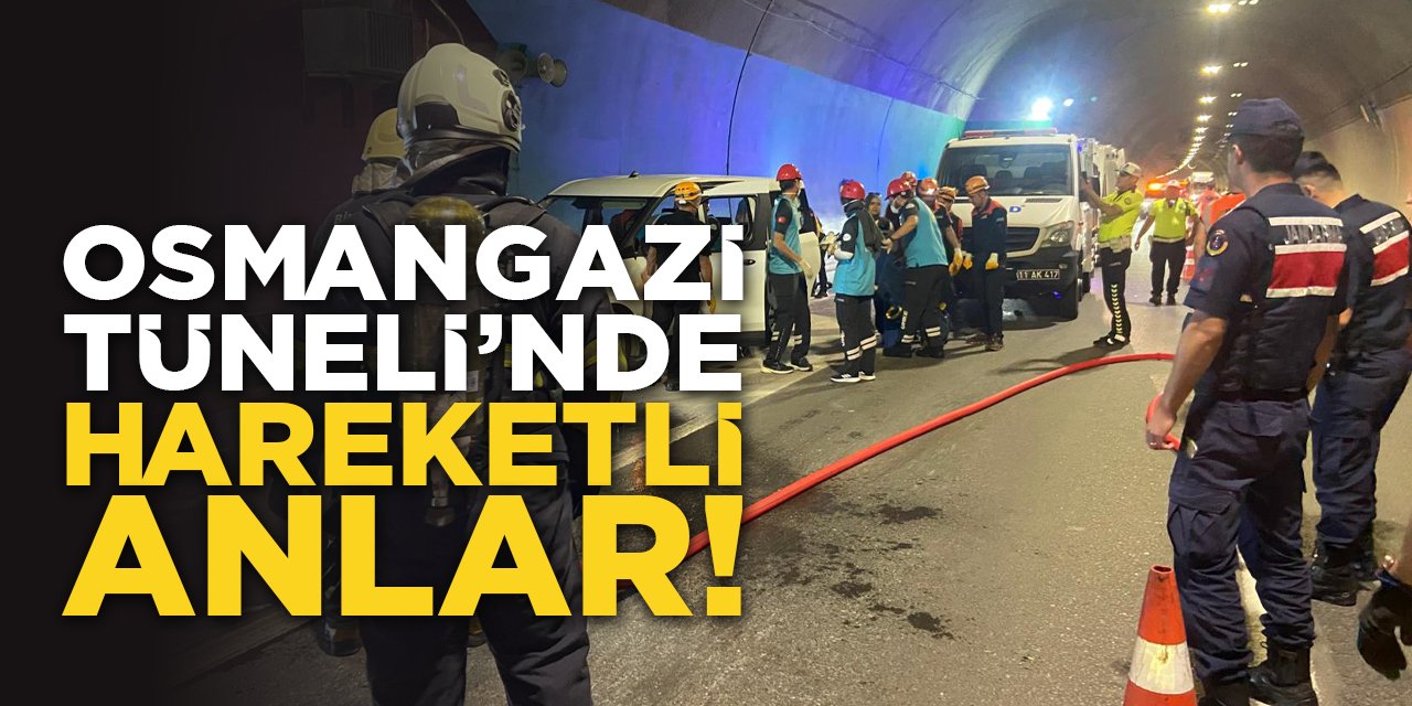 Osmangazi Tüneli’nde hareketli anlar!
