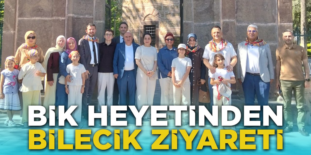 BİK heyetinden Bilecik ziyareti
