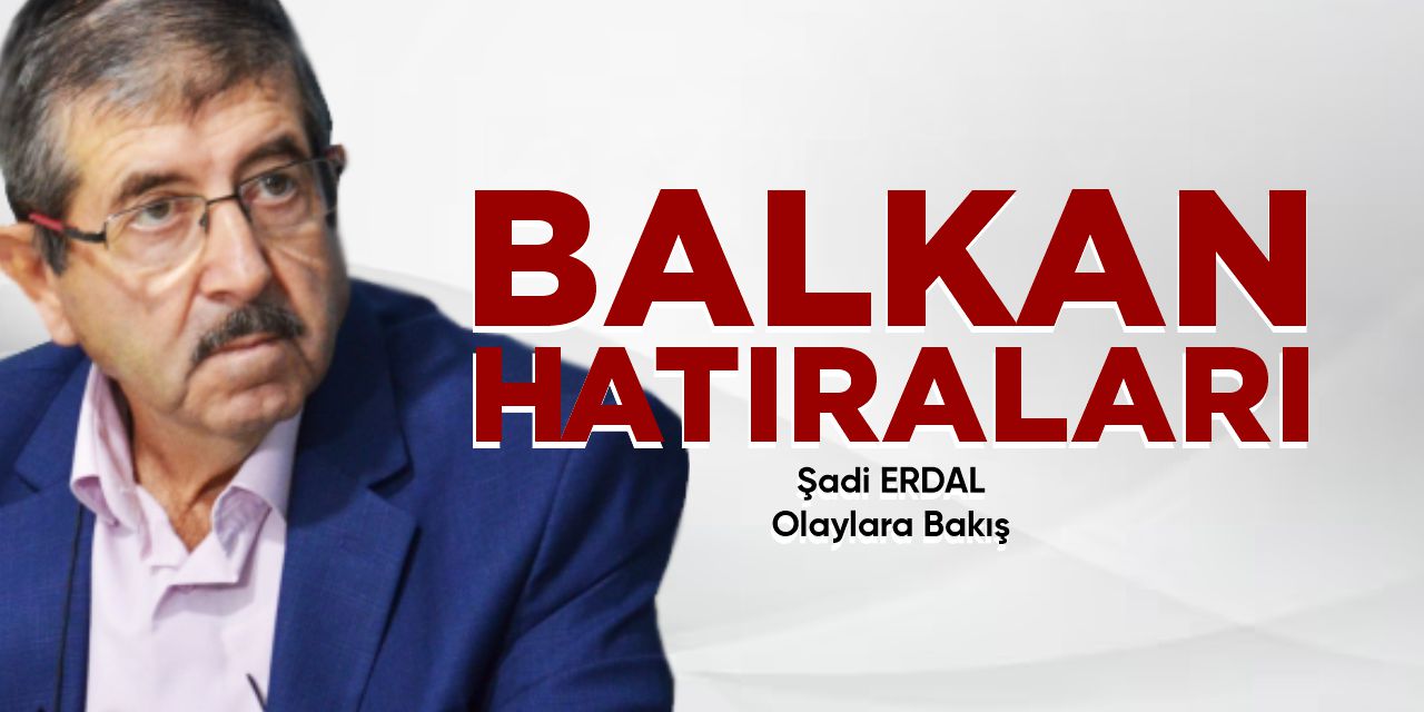 Balkan Hatıraları