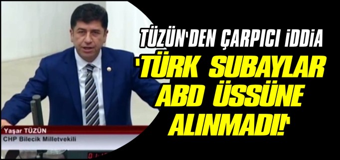 "TÜRK SUBAYLAR ABD ÜSSÜNE ALINMADI