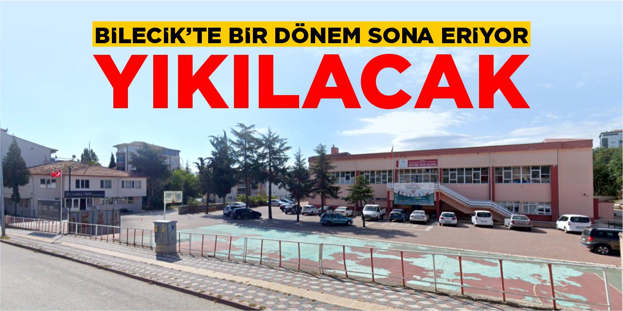 Bilecik’te bir dönem sona eriyor: Atatürk Kapalı Spor Salonu yıkılacak